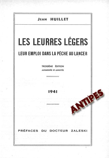 Libro Les Leurres Légers 1941 - Jean Huillet